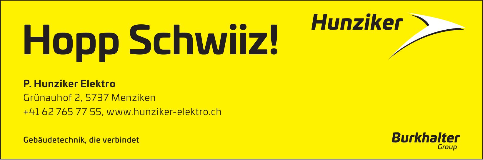 P. Hunziker Elektro, Menziken - Hopp Schwiiz!