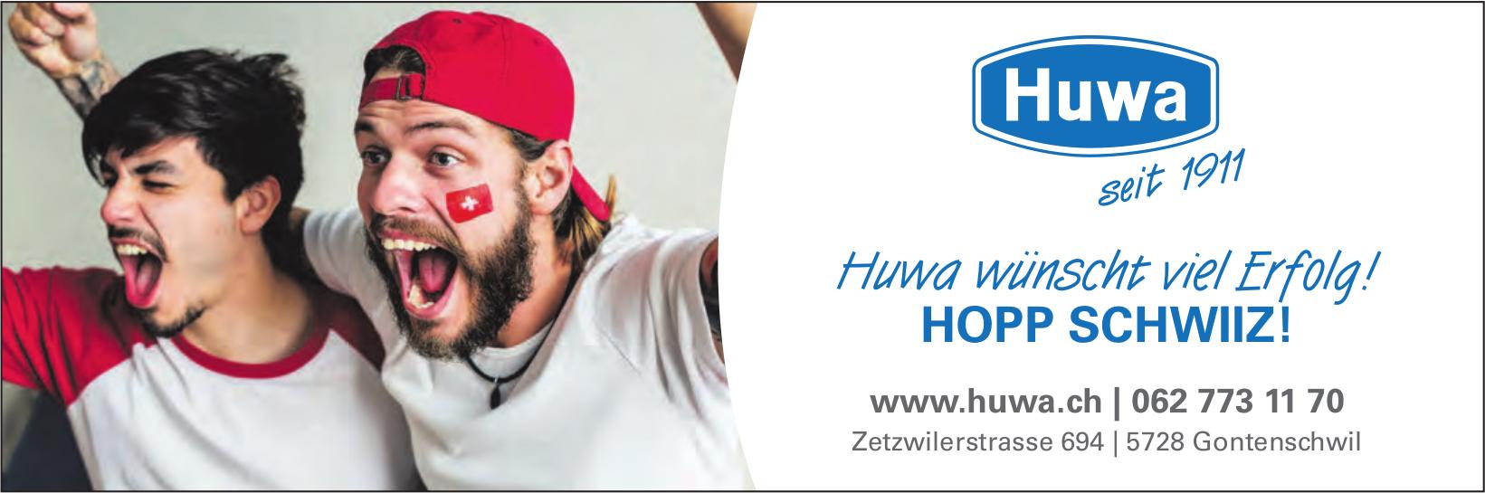 Huwa, Gontenschwil - Huwa wünscht viel Erfolg! HOPP SCHWIIZ!