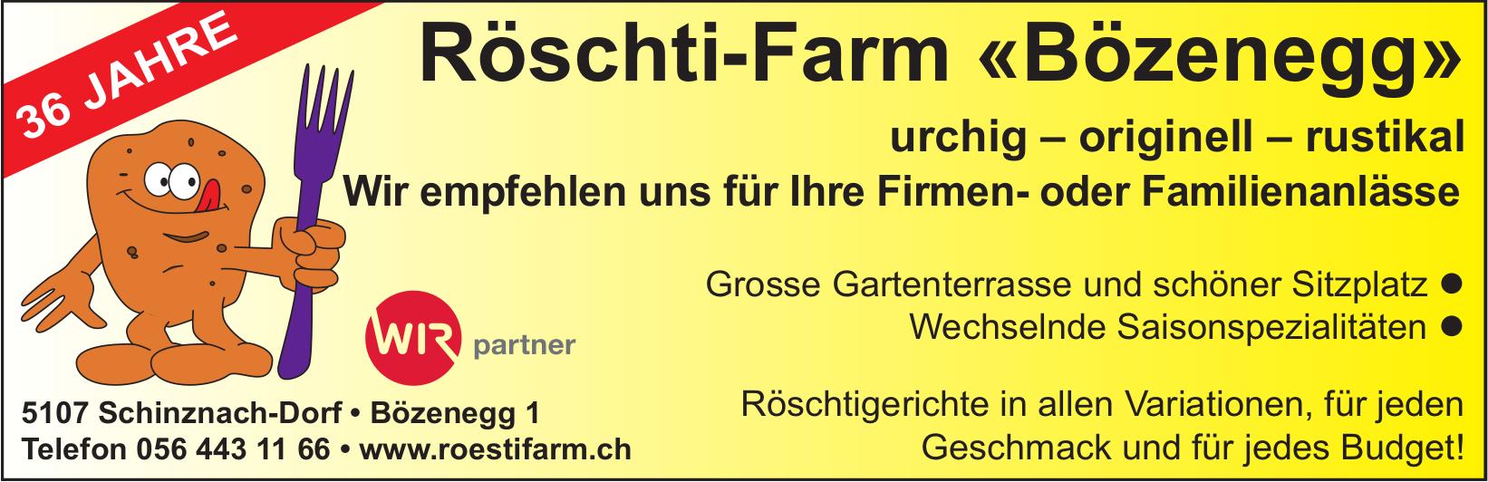 Röschti-Farm «Bözenegg», Schinznach-Dorf - urchig – originell – rustikal