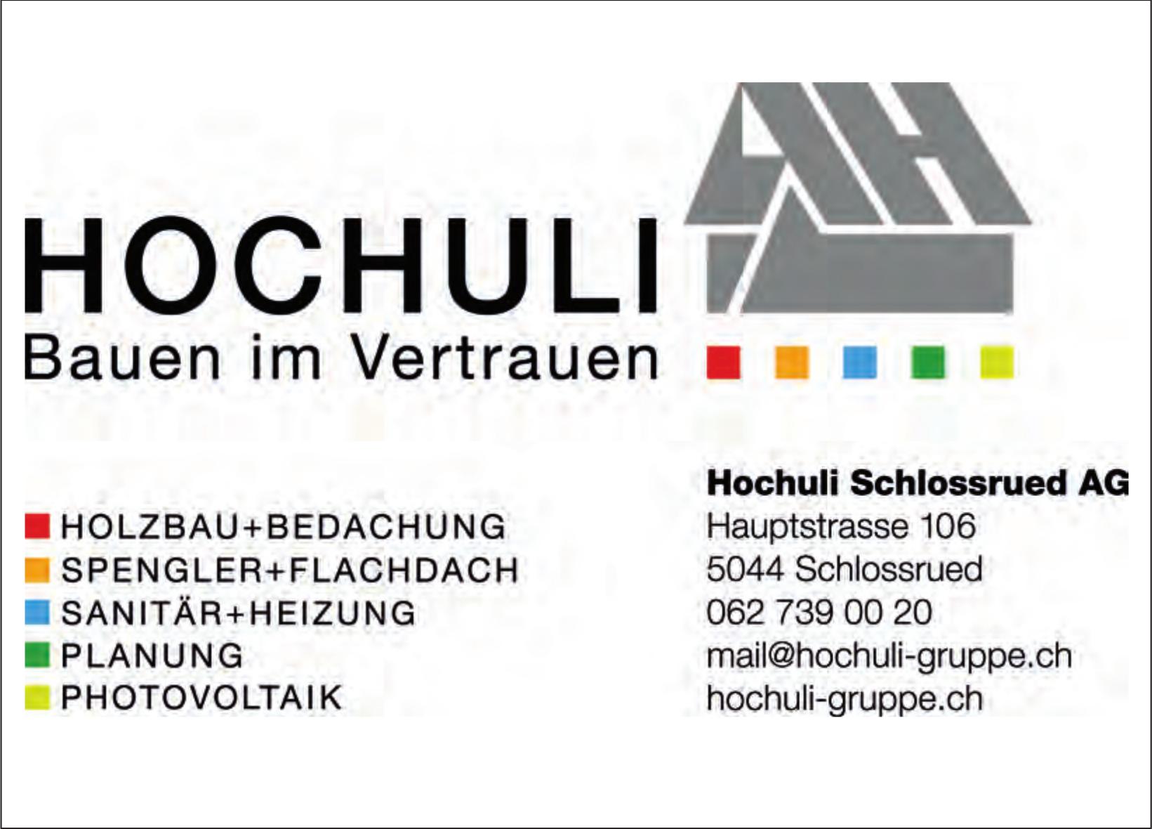 Hochuli Schlossrued AG, Bauen im Vertrauen