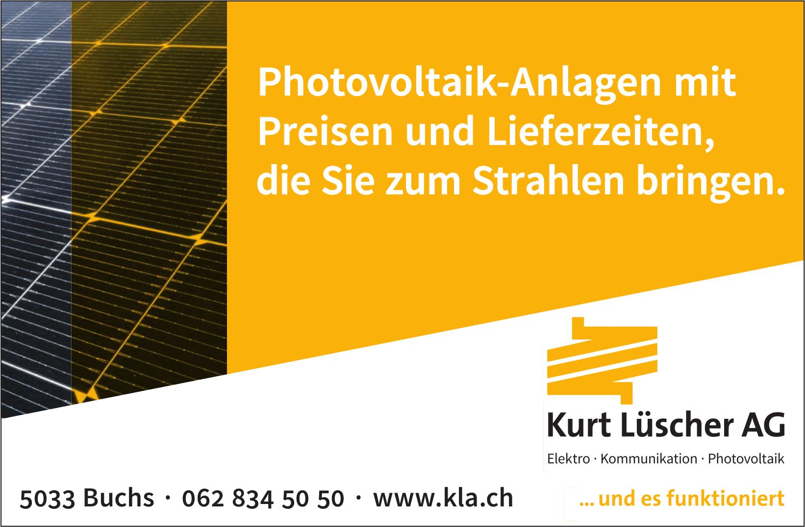 Kurt Lüscher AG, Buchs - Photovoltaik-Anlagen mit Preisen und Lieferzeiten, die Sie zum Strahlen bringen.