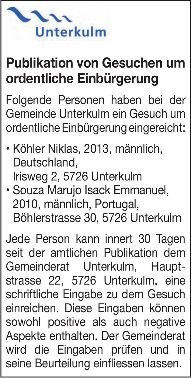 Lokale Gemeinschaft, Gemeinde Unterkulm, Publikation von Gesuchen um ordentliche Einbürgerung
