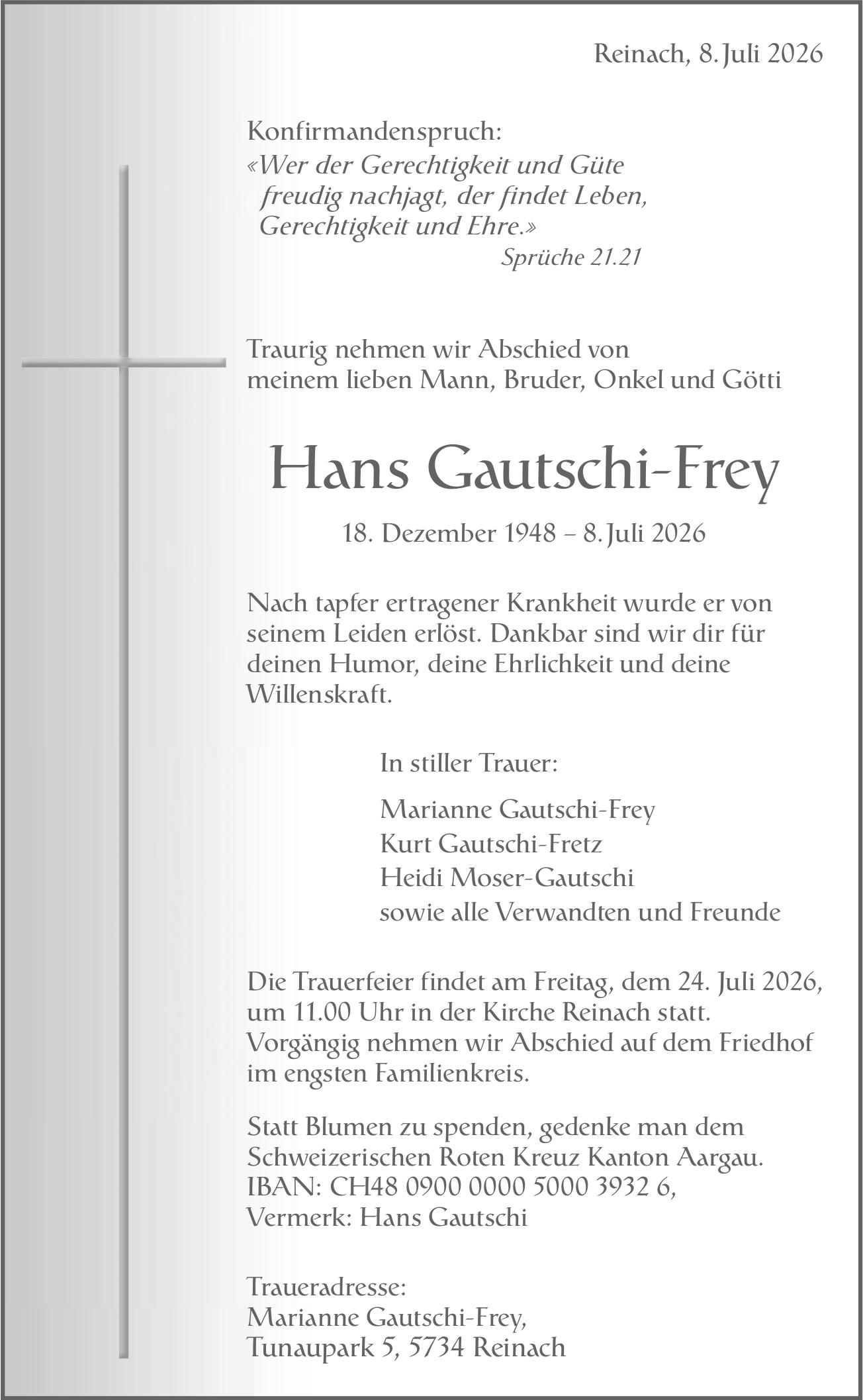 Gautschi-Frey Hans, Juli 2026 / TA