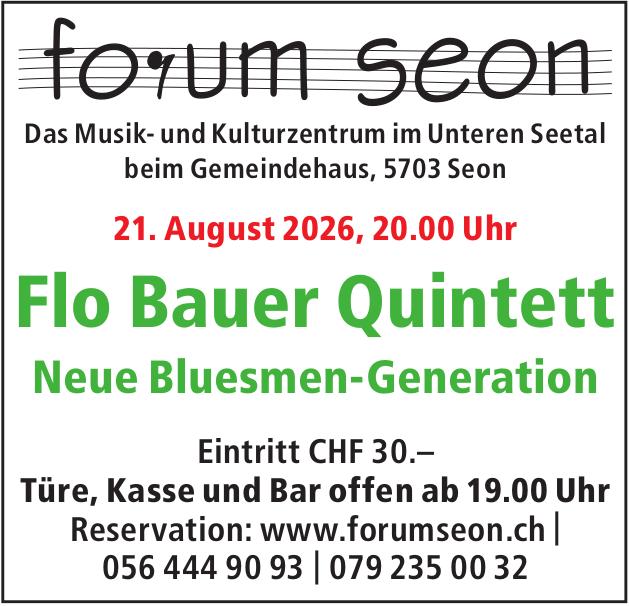 Flo Bauer Quintett – Neue Bluesmen-Generation, 21. August, forum seon