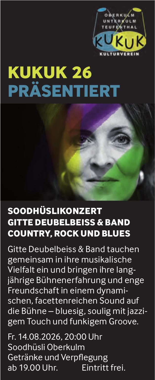 Gitte Deulbeiss & Band – SOODHÜSLIKONZERT, 14. August, Soodhüsli Oberkulm