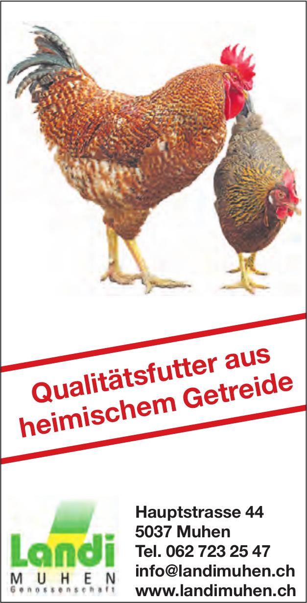 Landi Muhen, Qualitätsfutter aus heimischem Getreide