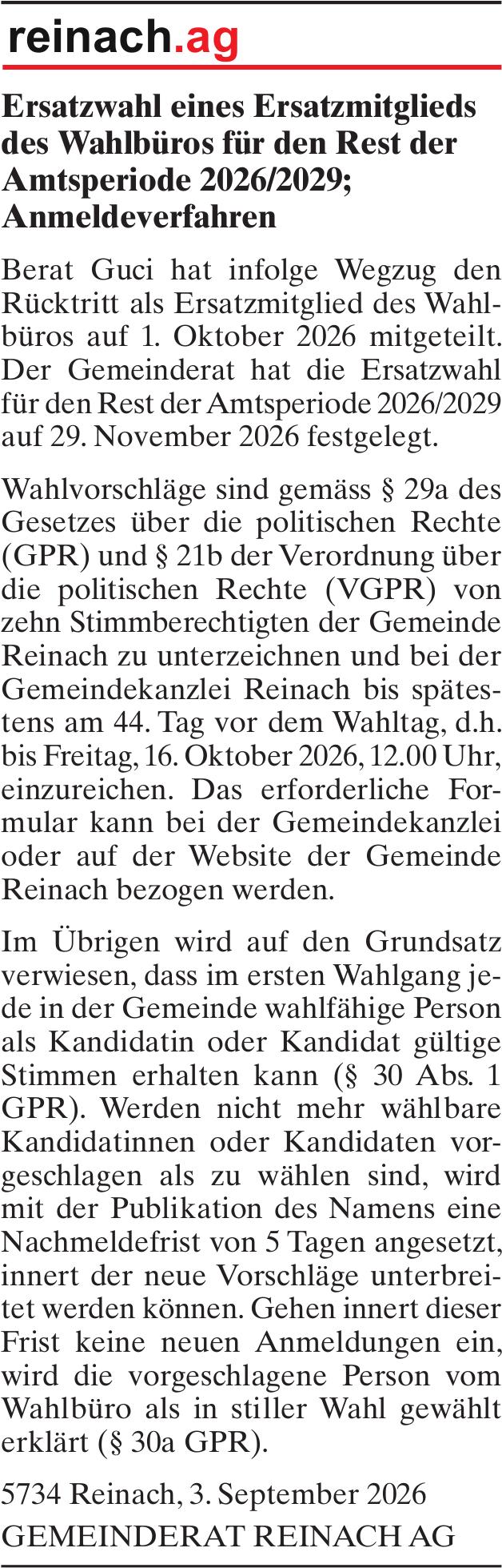 Wahlen & Abstimmungen, Reinach - GEMEINDERAT REINACH AG, Ersatzwahl eines Ersatzmitglieds des Wahlbüros für den Rest der Amtsperiode 2026/2029; Anmeldeverfahren
