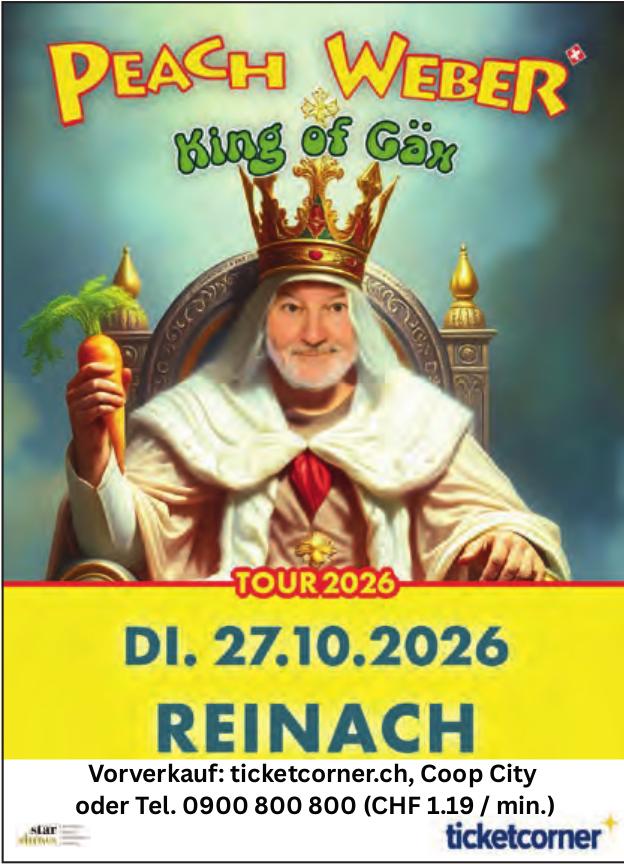 Peach Weber – King of Gäx, 27. Oktober, Reinach