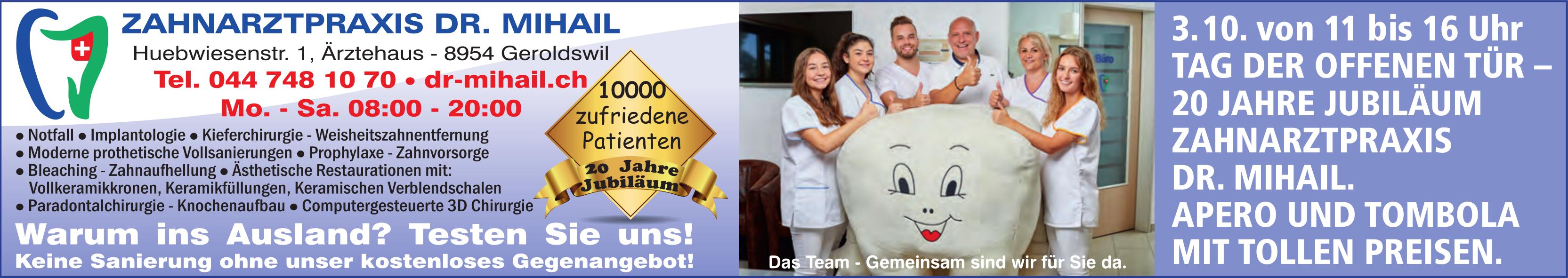 TAG DER OFFENEN TÜR – 20 JAHRE JUBILÄUM ZAHNARZTPRAXIS DR. MIHAIL, 3. Oktober, ZAHNARZTPRAXIS DR. MIHAIL, Geroldswil